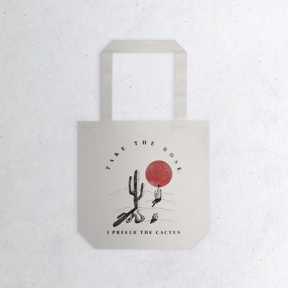 I Prefer the Cactus 2 - Cotton Tote Bag