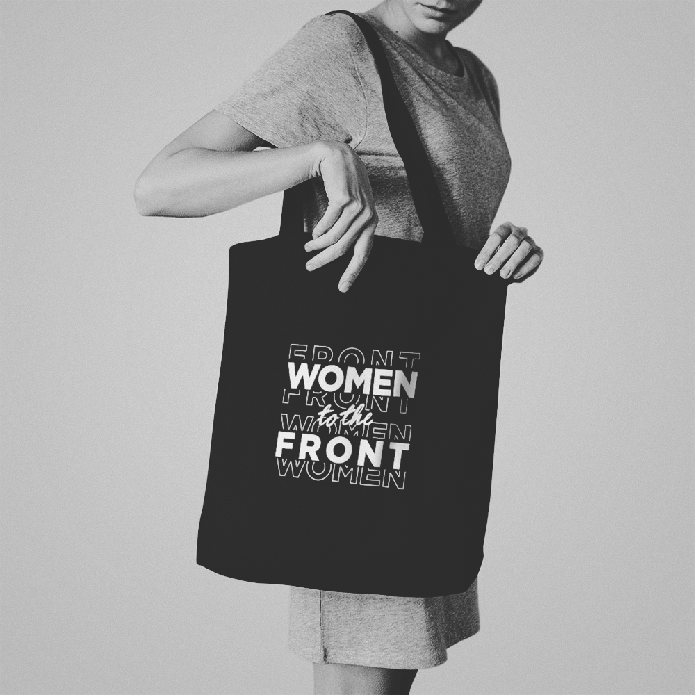 Women to the Front Tote Bag