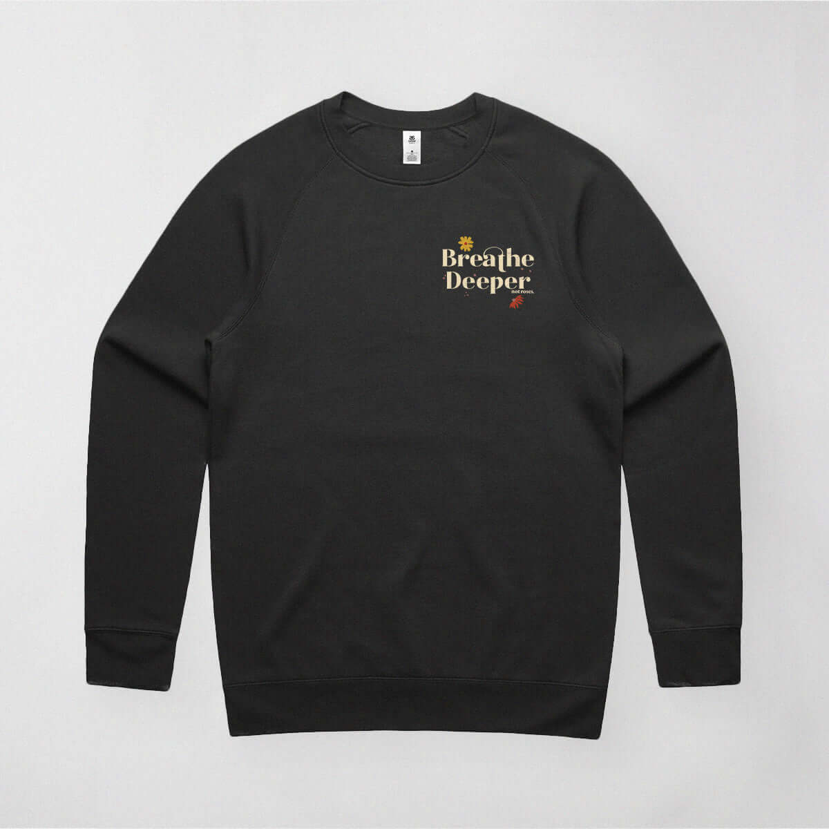Breathe Deeper AS 5100 Sweatshirt