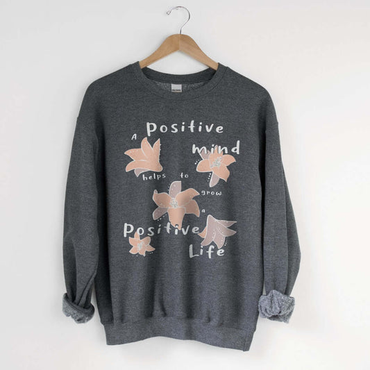 Positive Mind - Sweatshirt