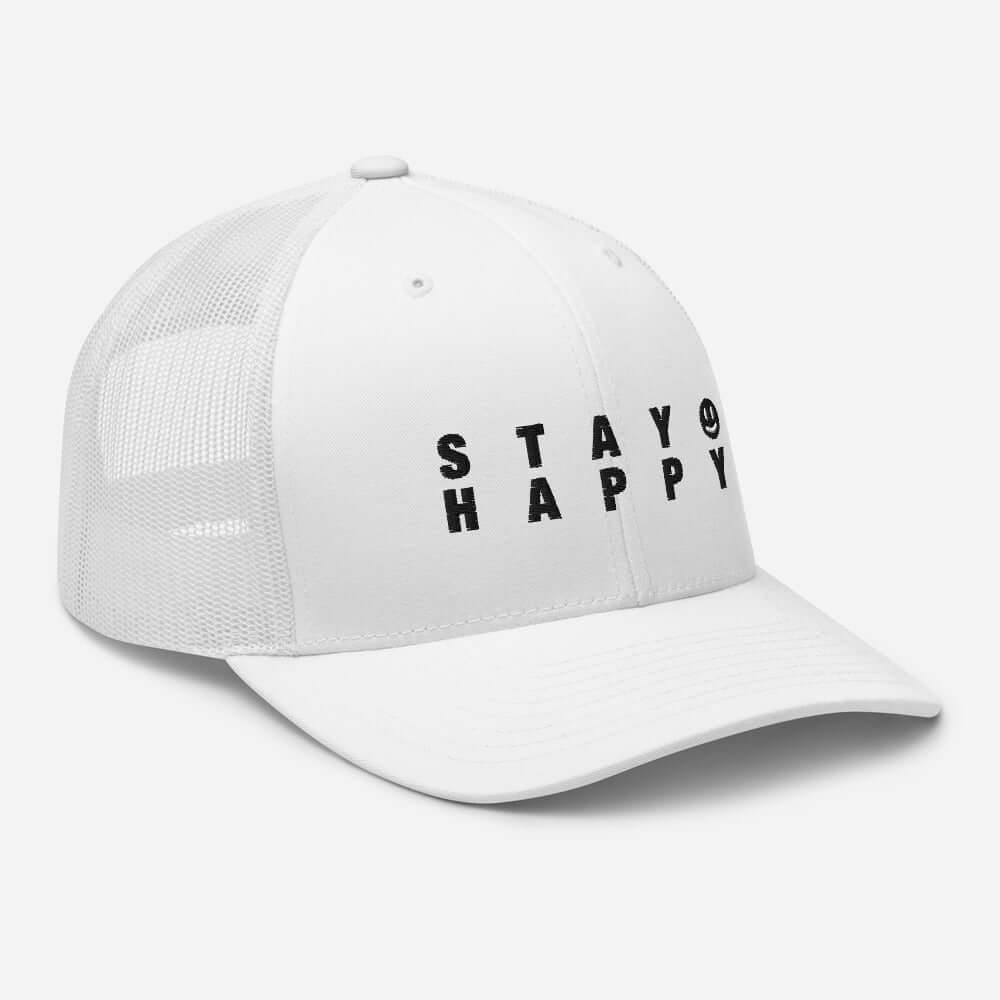 Stay Happy Trucker Cap